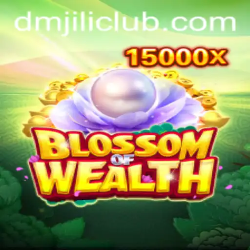 BlossomofWealth: DMJILI Game Unveiled