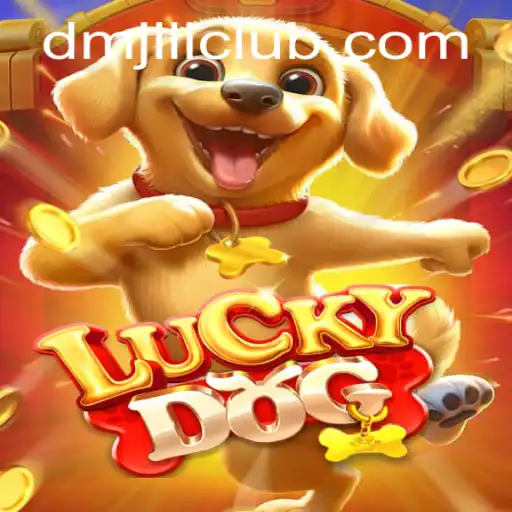 Unlocking the Thrills of LuckyDog: A Deep Dive into DMJILI